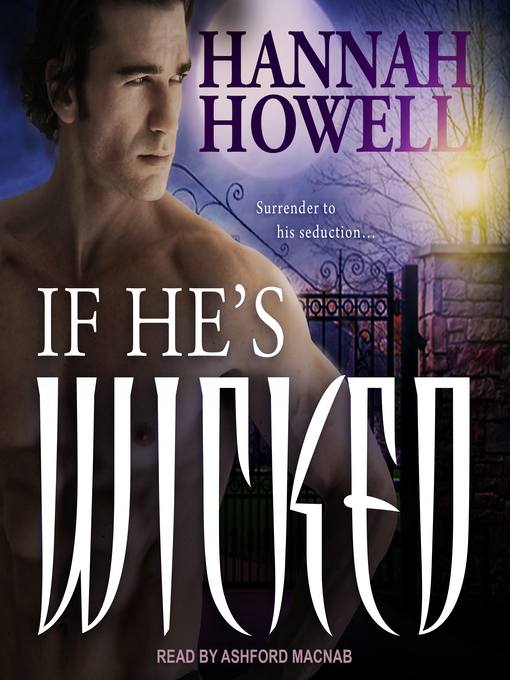 Title details for If He's Wicked by Hannah Howell - Available